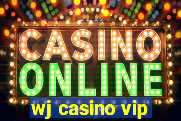wj casino vip